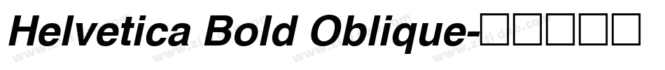 Helvetica Bold Oblique字体转换